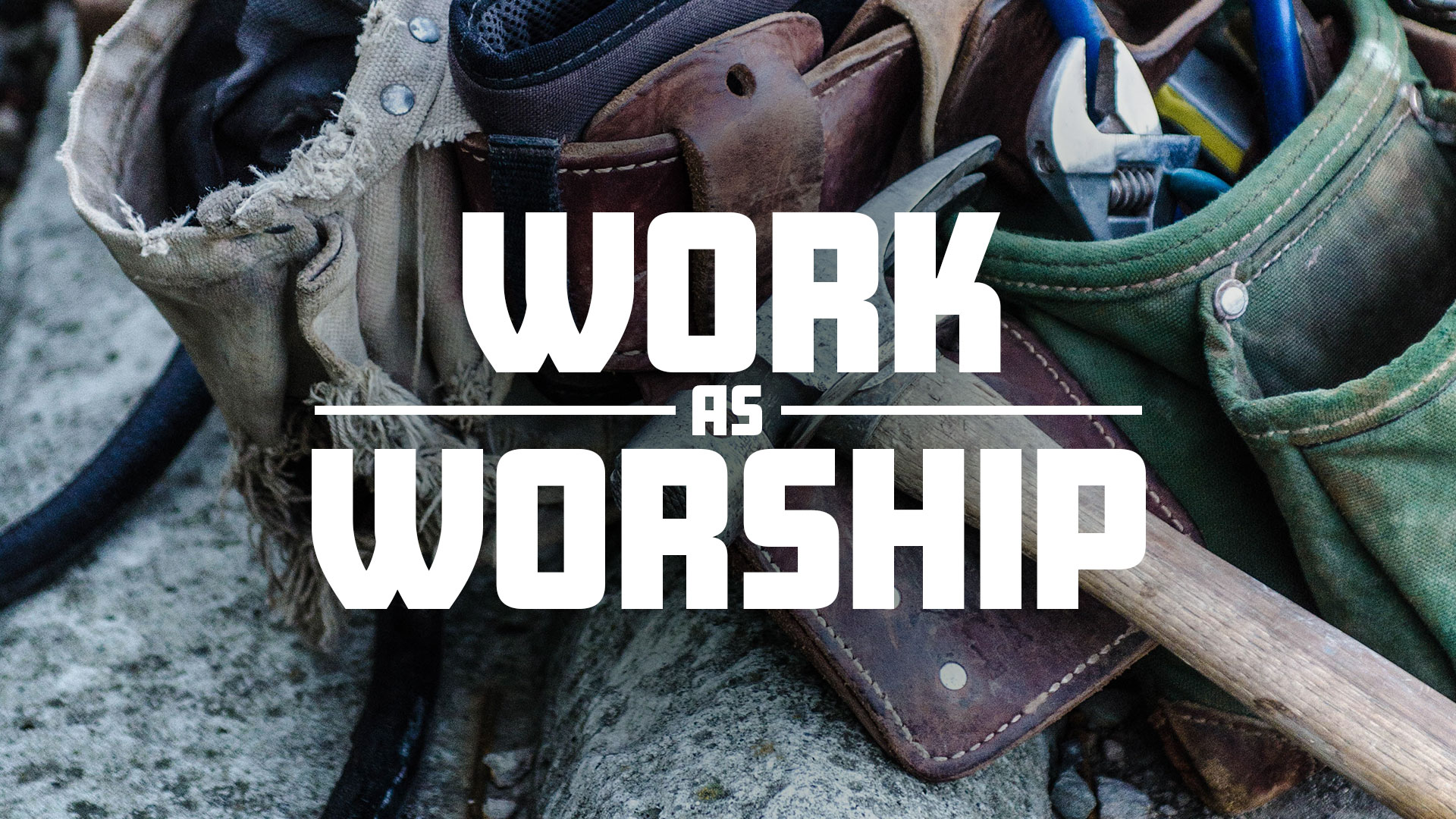 Worship Songs About Work